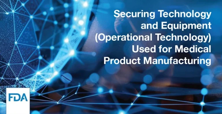 2025.06.24 Fda Warns Of Public Health Risks From Lax Cybersecurity In Medical Product Manufacturing.webp